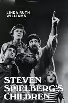 KNYGA Linda Ruth Williams Steven Spielberg's Children