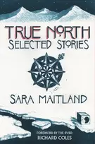 KNYGA Sara Maitland True North