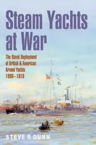 KNYGA Steve Dunn Steam Yachts at War