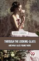 KNYGA Lewis Carroll Through the Looking-Glass and What Alice Found There