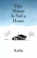 KNYGA Kat322305A This House Is Not a Home