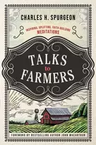 KNYGA Charles H Spurgeon Talks to Farmers