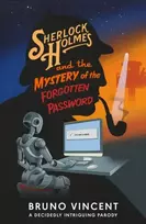 KNYGA Bruno Vincent Sherlock Holmes and the Mystery of the Forgotten Password