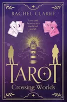 KNYGA Rachel Clarke Tarot – Crossing Worlds