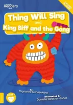 KNYGA Mignonne Gunasekara; Danielle Webster-Jo Thing Will Sing and King Biff and the Gong