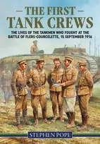 KNYGA Stephen Pope The First Tank Crews
