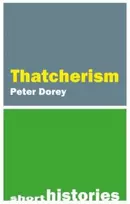 KNYGA Peter (Cardiff University) Dorey Thatcherism