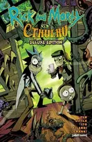 KNYGA Jim Zub Rick and Morty vs. Cthulhu Deluxe Edition