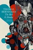 KNYGA Thomas Bernhard Rest Is Slander