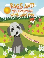 KNYGA A M Houston Rags and the Adventure with Mrs Fox