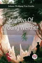 KNYGA Johann Wolfgang Von Goethe The Sorrows of Young Werther