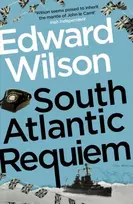 KNYGA Edward Wilson South Atlantic Requiem