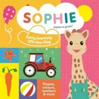 KNYGA Ruth Symons Sophie la girafe: Early learning lift-the-flap