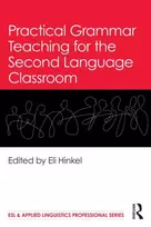 KNYGA Eli Hinkel Practical Grammar Teaching for the Second Language Classroom