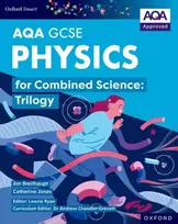 KNYGA Jim Breithaupt Oxford Smart AQA GCSE Sciences: Physics for Combined Science (Trilogy) Student Book