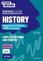 KNYGA Aaron Wilkes Oxford Revise: Edexcel GCSE History: Migrants in Britain, c800-present