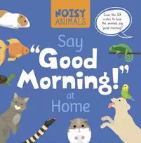 KNYGA Madeline Tyler Noisy Animals Say 'Good Morning!' at Home