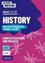 KNYGA Aaron Wilkes Oxford Revise: AQA GCSE History: Norman England, c1066-c1100