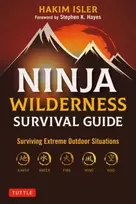 KNYGA Hakim Isler Ninja Wilderness Survival Guide