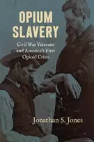 KNYGA Jonathan S Jones Opium Slavery