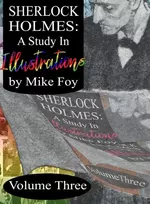 KNYGA Mike Foy Sherlock Holmes - A Study in Illustrations - Volume 3