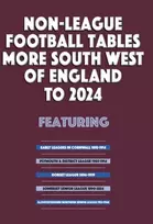 KNYGA Bookshop Non-League Football Tables - More South West of England to 2024