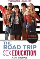 KNYGA Katy Birchall Sex Education: The Road Trip