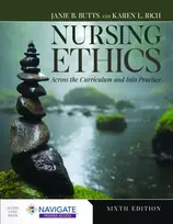 KNYGA Janie B Butts Nursing Ethics: Across the Curriculum and Into Practice