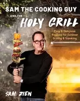 KNYGA Sam Zien Sam the Cooking Guy and The Holy Grilis