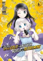 KNYGA Funa Saving 80,000 Gold in Another World for My Retirement 6 (Manga)