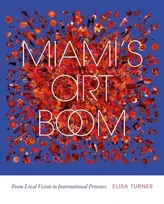 KNYGA Elisa Turner Miami's Art Boom