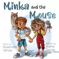 KNYGA Sabine Garvey Minka and the Mouse