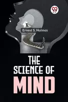 KNYGA Ernest S Holmes Science of Mind