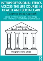 KNYGA Bookshop Interprofessional Ethics Across the Life Course in Health and Social Care