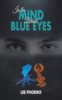 KNYGA Lee Phoenix In the Mind, Behind Mėlyna Eyes