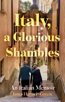 KNYGA James Harrison Greene Italy, a Glorious Shambles