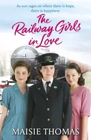 KNYGA Maisie Thomas Railway Girls in Love