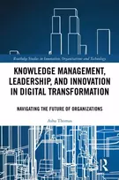KNYGA Asha Thomas Knowledge Management, Leadership, and Innovation in Digital Transformation