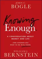 KNYGA John C Bogle Knowing Enough