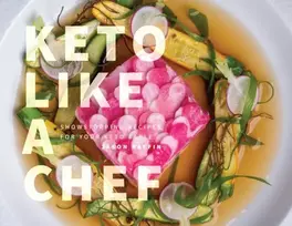KNYGA Jason Raffin Keto Like a Chef