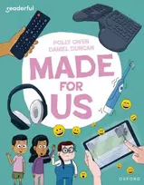 KNYGA Daniel Duncan Readerful Independent Library: Oxford Reading Level 11: Made for Us