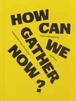 KNYGA Prem Krishnamurthy How can we gather now?