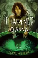 KNYGA Tehlor Kay Mejia It Happened to Anna