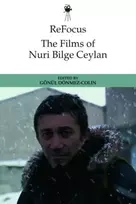 KNYGA Gonul Donmez Colin Refocus: the Films of Nuri Bilge Ceylan