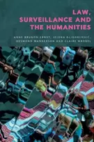 KNYGA Anne Brunon Ernst Law, Surveillance and the Humanities