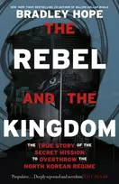 KNYGA Bradley Hope Rebel and the Kingdom