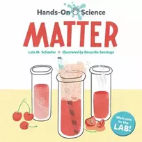 KNYGA Lola M Schaefer Hands-On Science: Matter