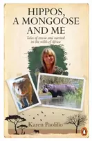 KNYGA Karin Paolillo Hippos, A Mongoose and Me