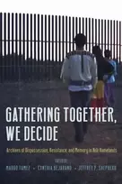 KNYGA Margo Tamez Gathering Together, We Decide