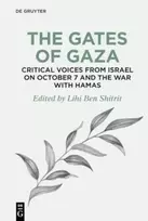 KNYGA Lihi Ben Shitrit Gates of Gaza: Critical Voices from Israel on October 7 and the War with Hamas